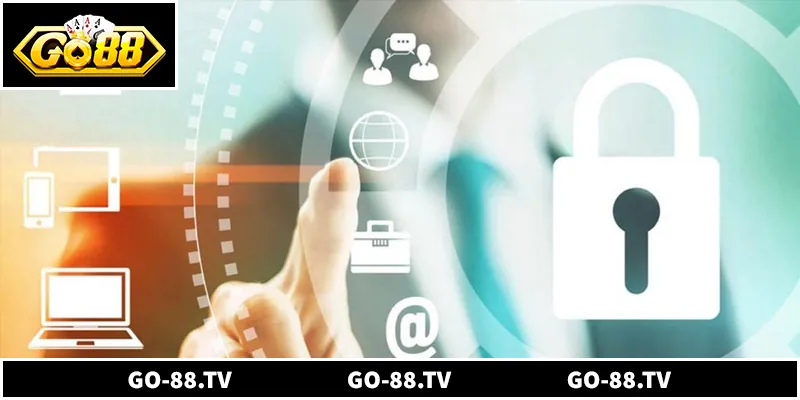 Chính sách bảo mật Go88 bảo vệ dữ liệu người chơi an toàn
